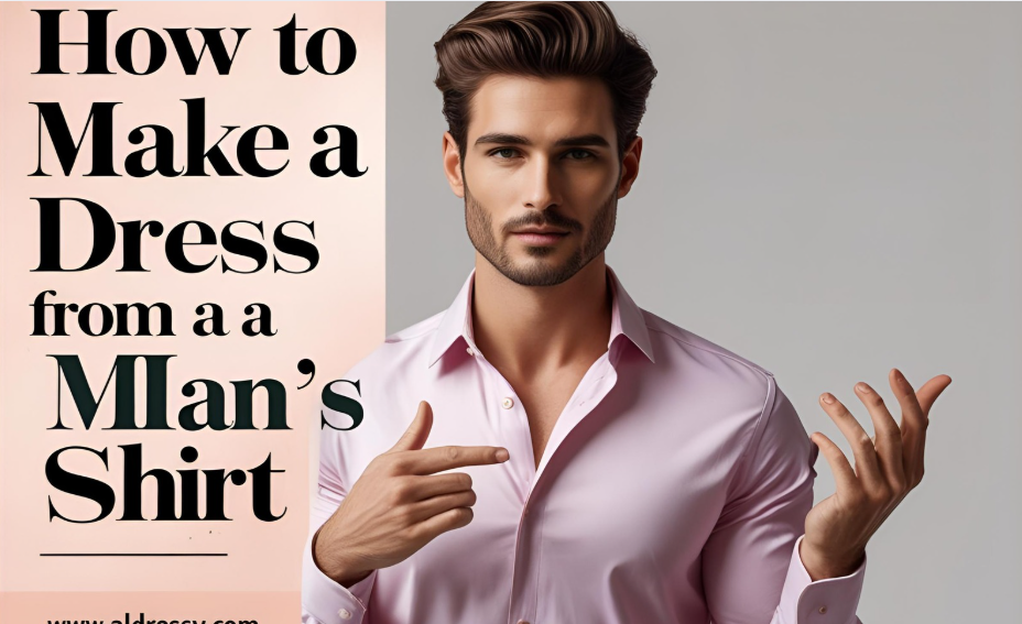 How to Make a Dress from a Man's Shirt