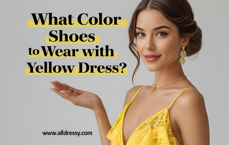 What Color Shoes to Wear with Yellow Dress