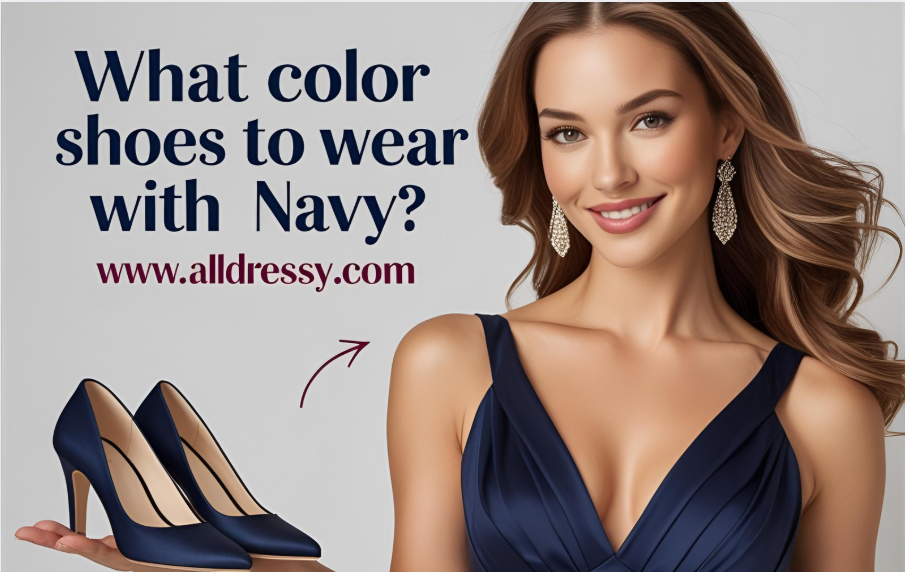 What Color Shoes to Wear with Navy Dress
