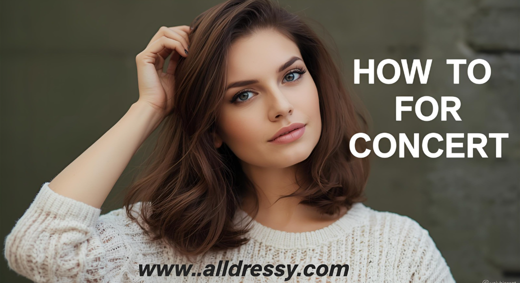 How to Dress for a Concert