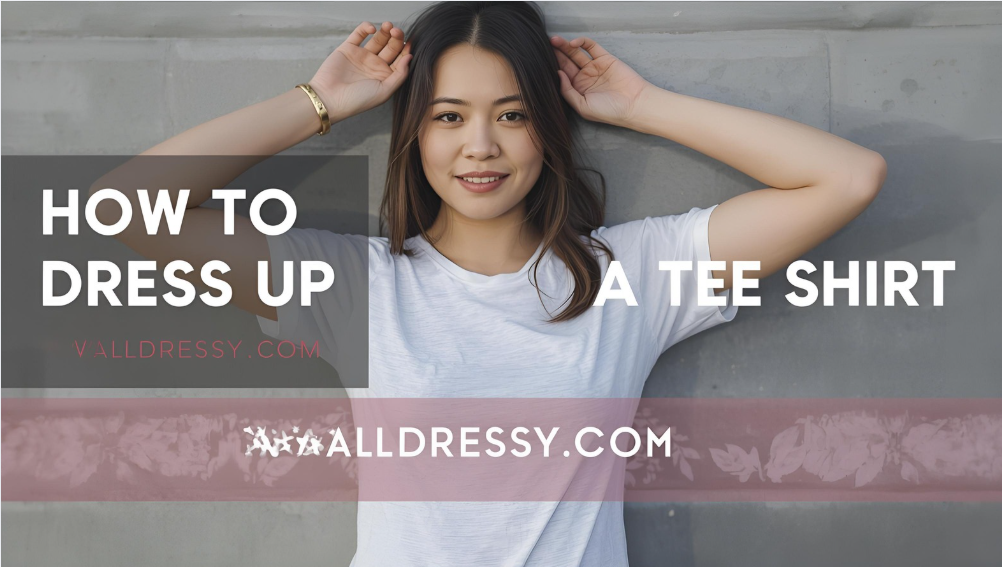 How to Dress Up a Tee Shirt