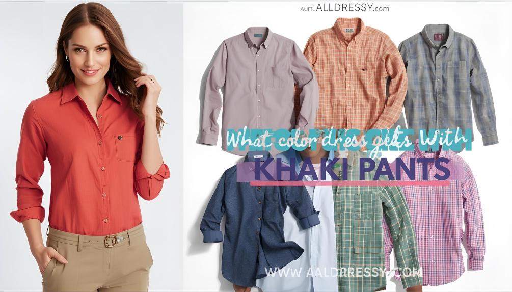 What Color Dress Shirt Goes With Khaki Pants