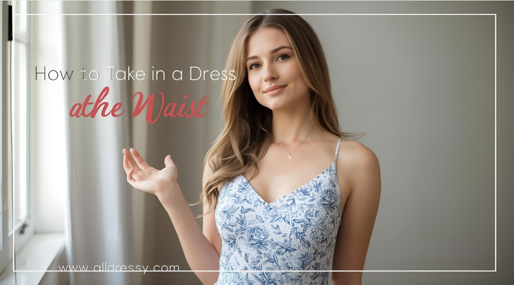 How to Take in a Dress at the Waist