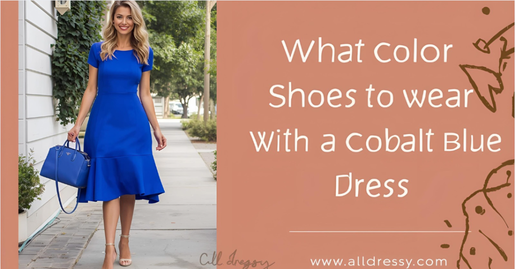 What Color Shoes to Wear With a Cobalt Blue Dress