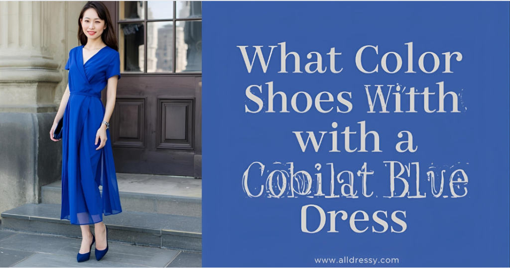 What Color Shoes to Wear With a Cobalt Blue Dress