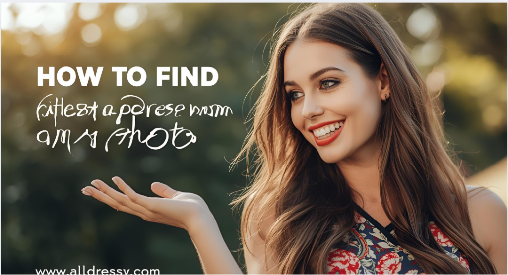 How to Find a Dress From a Photo