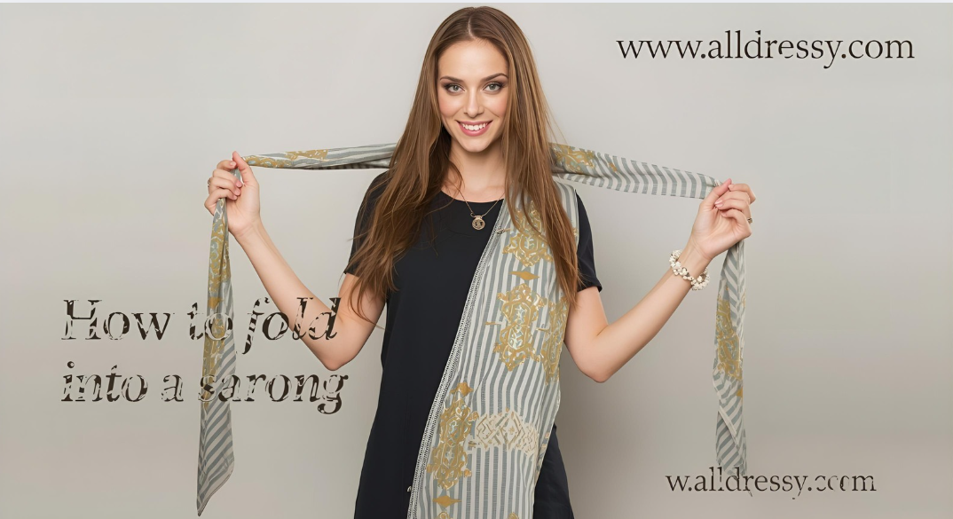 How to Fold a Sarong Into a Dress