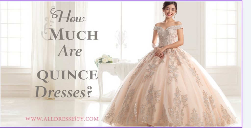 How Much Are Quince Dresses?