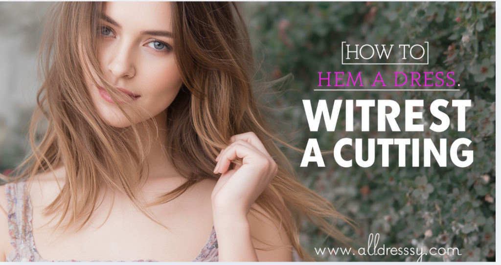 How to Hem a Dress Without Cutting